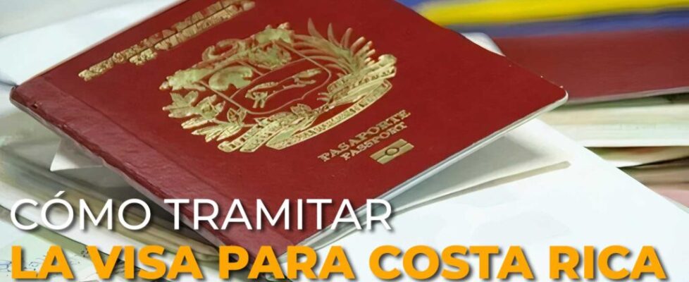 ¿Cómo solicitar la visa consular o consultada de ingreso a Costa Rica? - Preguntas frecuentes